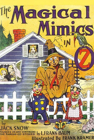 The Magical Mimics in Oz (Oz #37) by Jack Snow