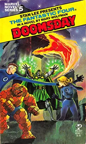 Doomsday: Stan Lee Presents the Fantastic Four (Marvel Novel Series #5) by Marv Wolfman