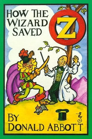 How the Wizard Saved Oz (Oz) by Donald Abbott