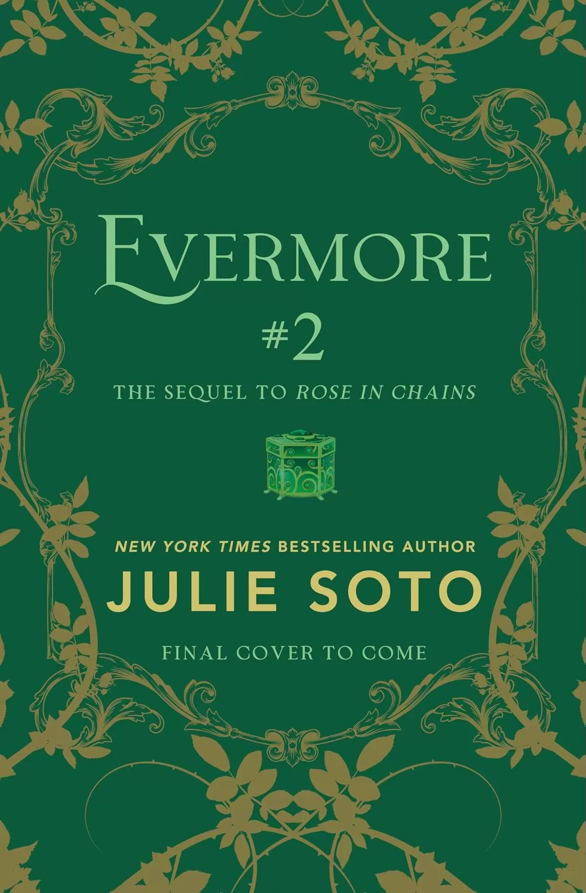 The Evermore Trilogy Book 2 (The Evermore Trilogy #2) by Julie Soto