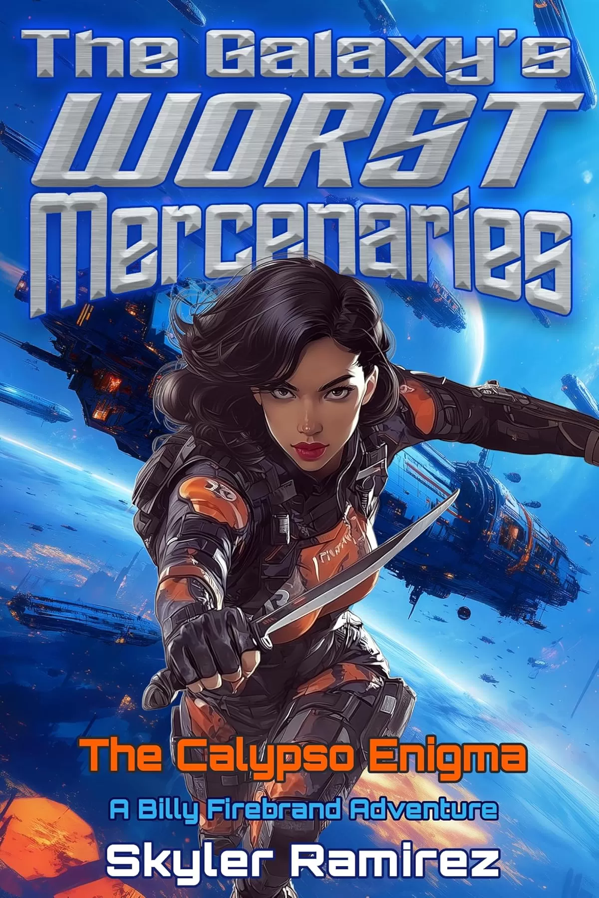 The Calypso Enigma: A Billy Firebrand Adventure (The Galaxy's Worst Mercenaries #2) by Skyler Ramirez