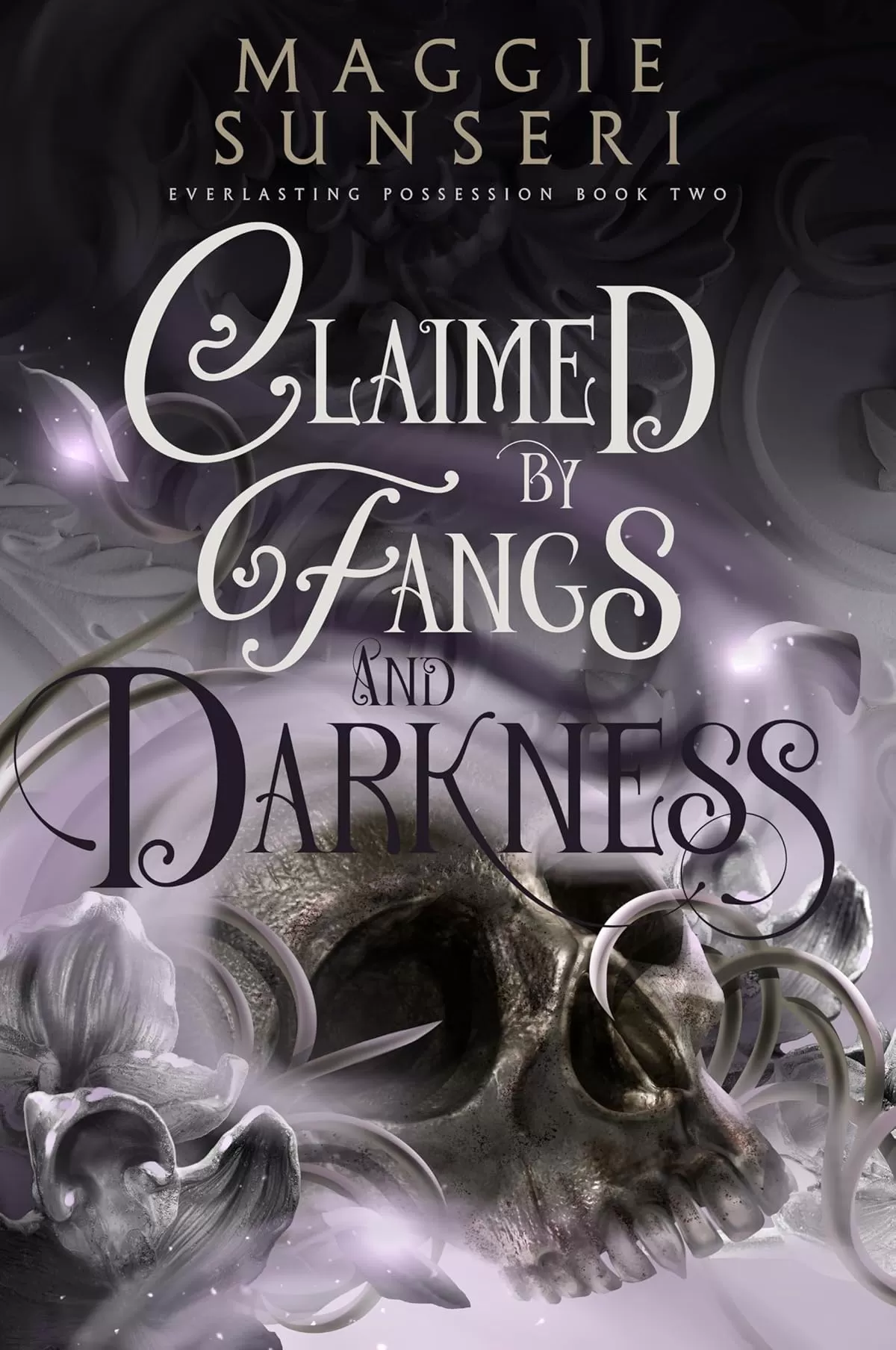 Claimed by Fangs and Darkness (Everlasting Possession #2) by Maggie Sunseri