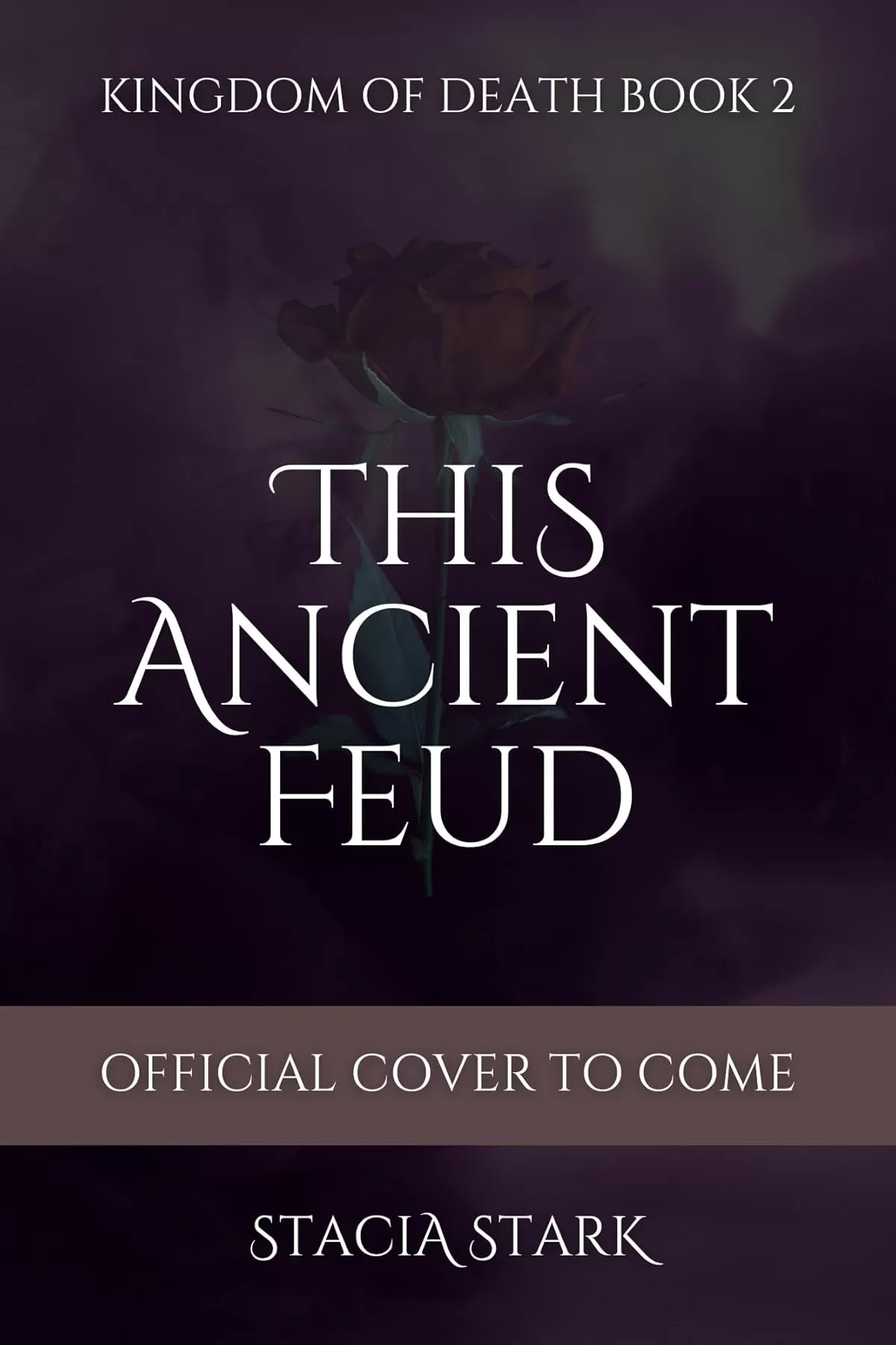 This Ancient Feud (Kingdom of Death #2) by Stacia Stark