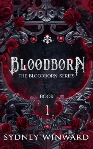 Bloodborn: An Enemies to Lovers Vampire Romance (The Bloodborn Series #1) by Sydney Winward