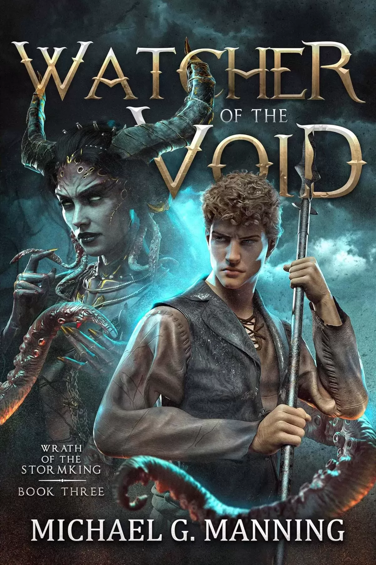 Watcher of the Void (Wrath of the Stormking #3) by Michael G. Manning