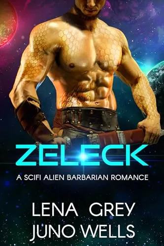 Zeleck: A SciFi Alien Barbarian Romance (Rakui Warriors #4) by Juno Wells, Lena Grey