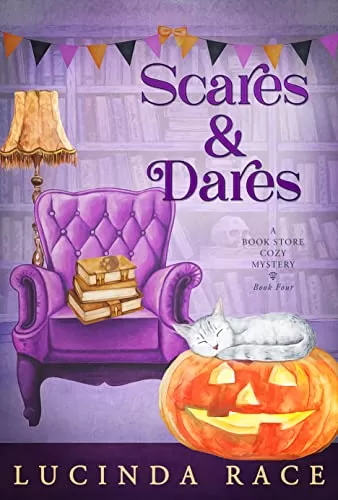 Scares and Dares: A Paranormal Witch Cozy Mystery (A Book Store Cozy Mystery #4) by Lucinda Race