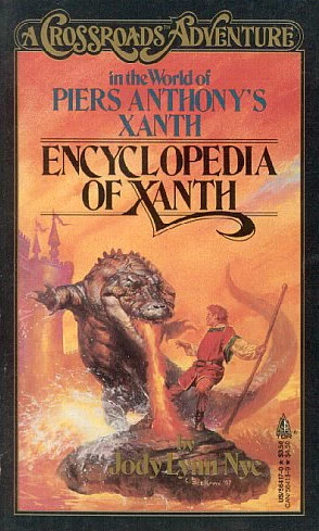 Encyclopedia of Xanth (Crossroads Adventures) by Jody Lynn Nye