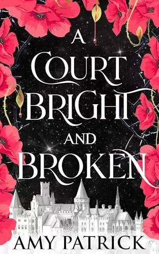 A Court Bright and Broken