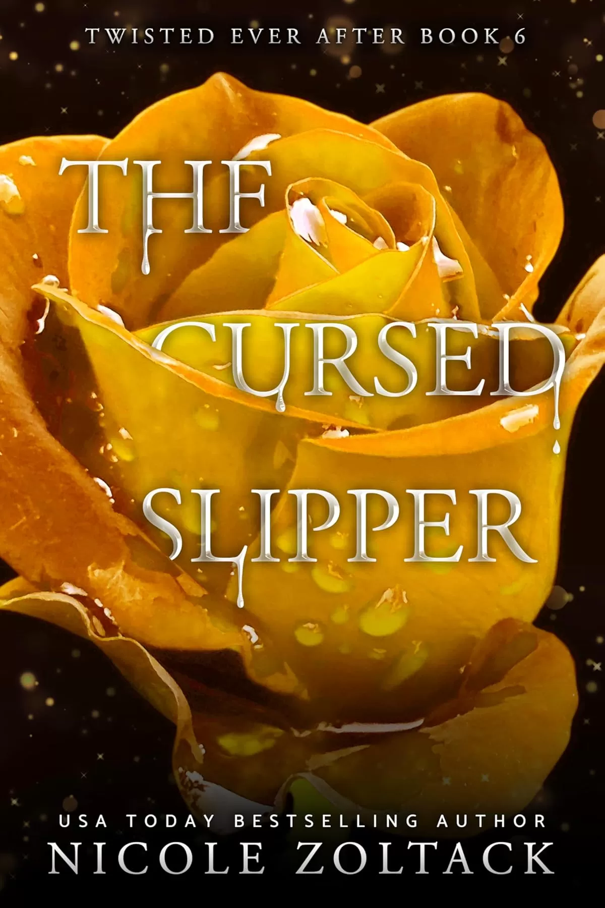 The Cursed Slipper: A Gender-Bent Retelling of Cinderella (Twisted Ever After) by Nicole Zoltack