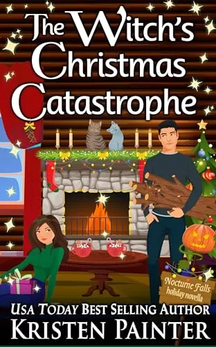 The Witch's Christmas Catastrophe: A Nocturne Falls Novella (Nocturne Falls) by Kristen Painter