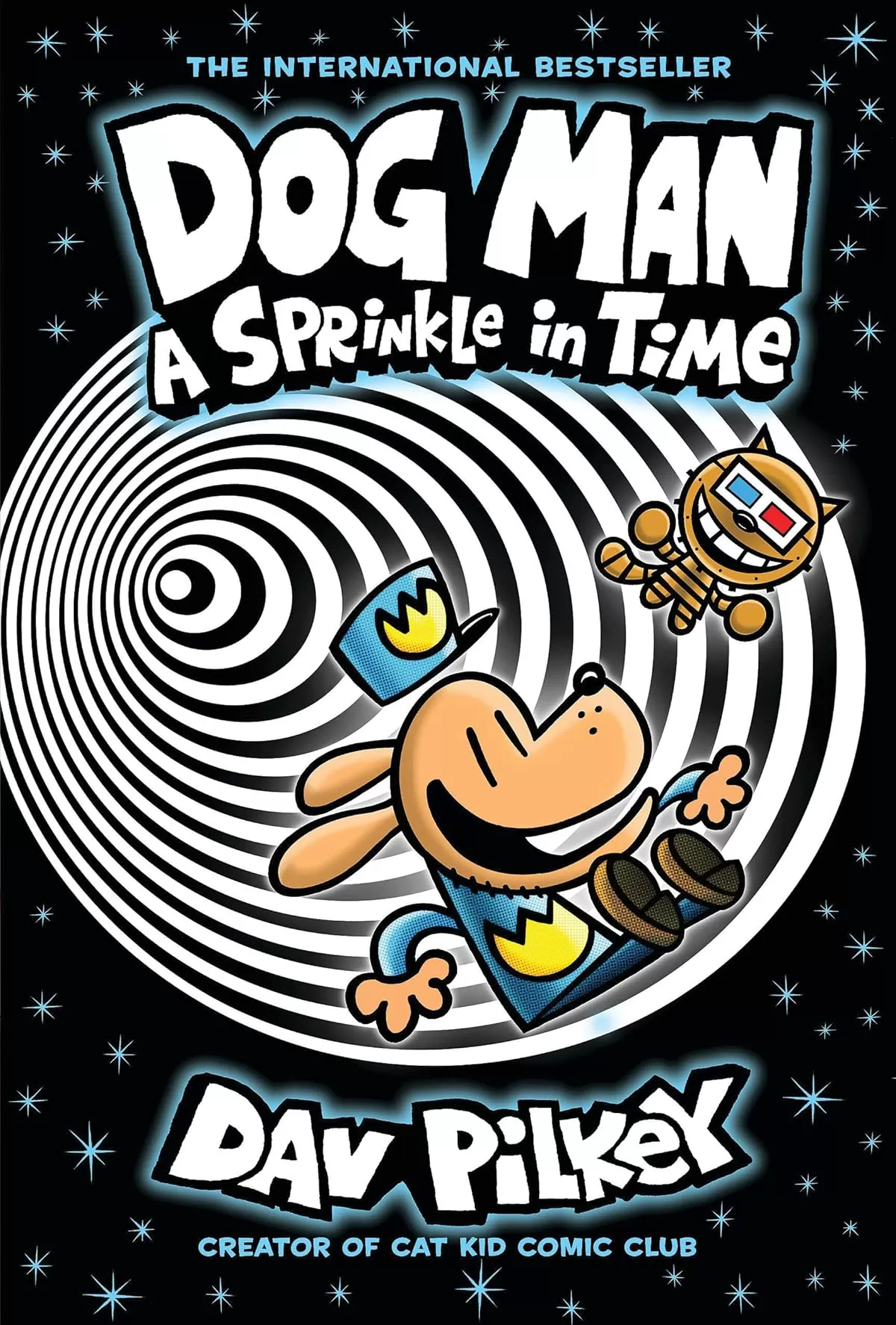 A Sprinkle in Time (Dog Man #15) by Dav Pilkey
