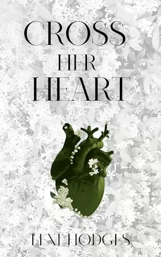Cross Her Heart (War of Her Heart #2) by Lexi Hodges