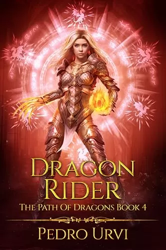 Dragon Rider (The Path of Dragons #4) by Pedro Urvi