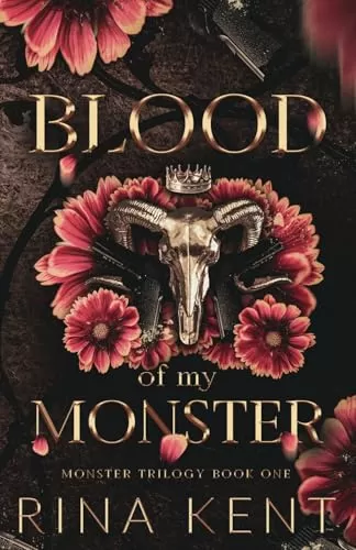 Blood of My Monster (Monster Trilogy #1) by Rina Kent