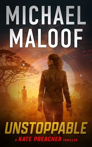 Unstoppable (Kate Preacher #2) by Michael Maloof