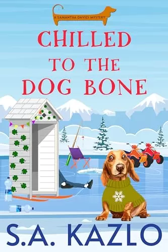 Chilled to the Dog Bone (Samantha Davies Mysteries #5) by S.A. Kazlo