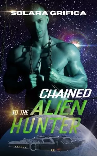 Chained to the Alien Hunter