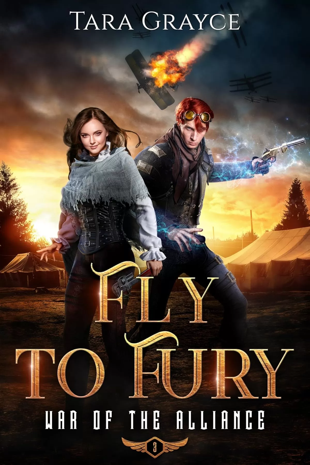 Fly to Fury (War of the Alliance #3) by Tara Grayce
