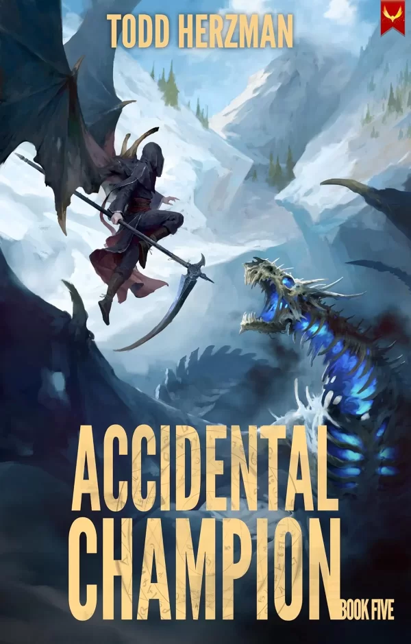 Accidental Champion 5: A LitRPG Adventure (Accidental Champion #5) by Todd Herzman