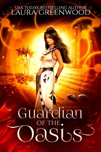 Guardian Of The Oasis (Forgotten Gods #14) by Laura Greenwood