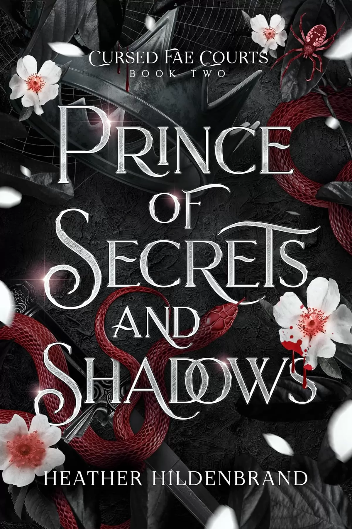 Prince of Secrets & Shadows (Cursed Fae Courts #2) by Heather Hildenbrand
