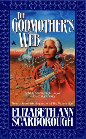 The Godmother's Web (Godmother Series #3) by Elizabeth Ann Scarborough