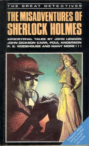 The Misadventure of Sherlock Holmes by Sebastian Wolfe
