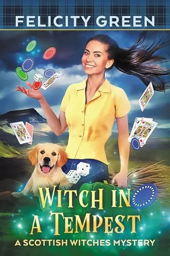 Witch in a Tempest: A Scottish Witches Mystery (Scottish Witches Mysteries #5) by Felicity Green