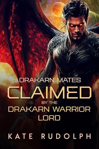 Claimed by the Drakarn Warrior Lord (Drakarn Mates #1) by Kate Rudolph