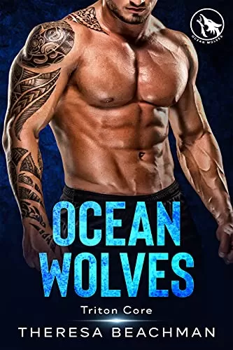 Ocean Wolves (Triton Core #1) by Theresa Beachman