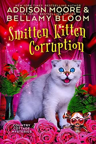 Smitten Kitten Corruption (Country Cottage Mysteries #22) by Addison Moore