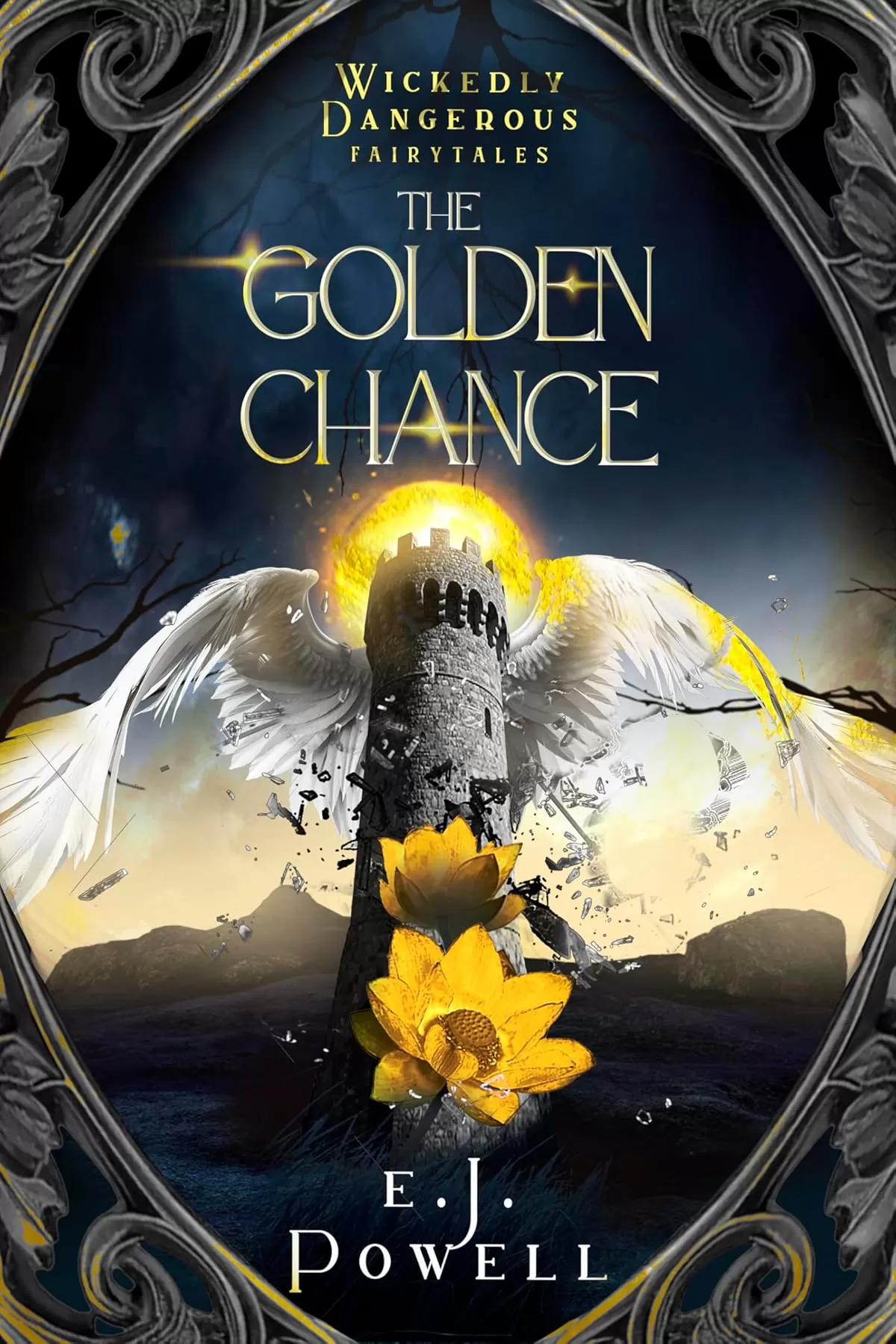 The Golden Chance (Wickedly Dangerous Fairytales #1) by E.J. Powell