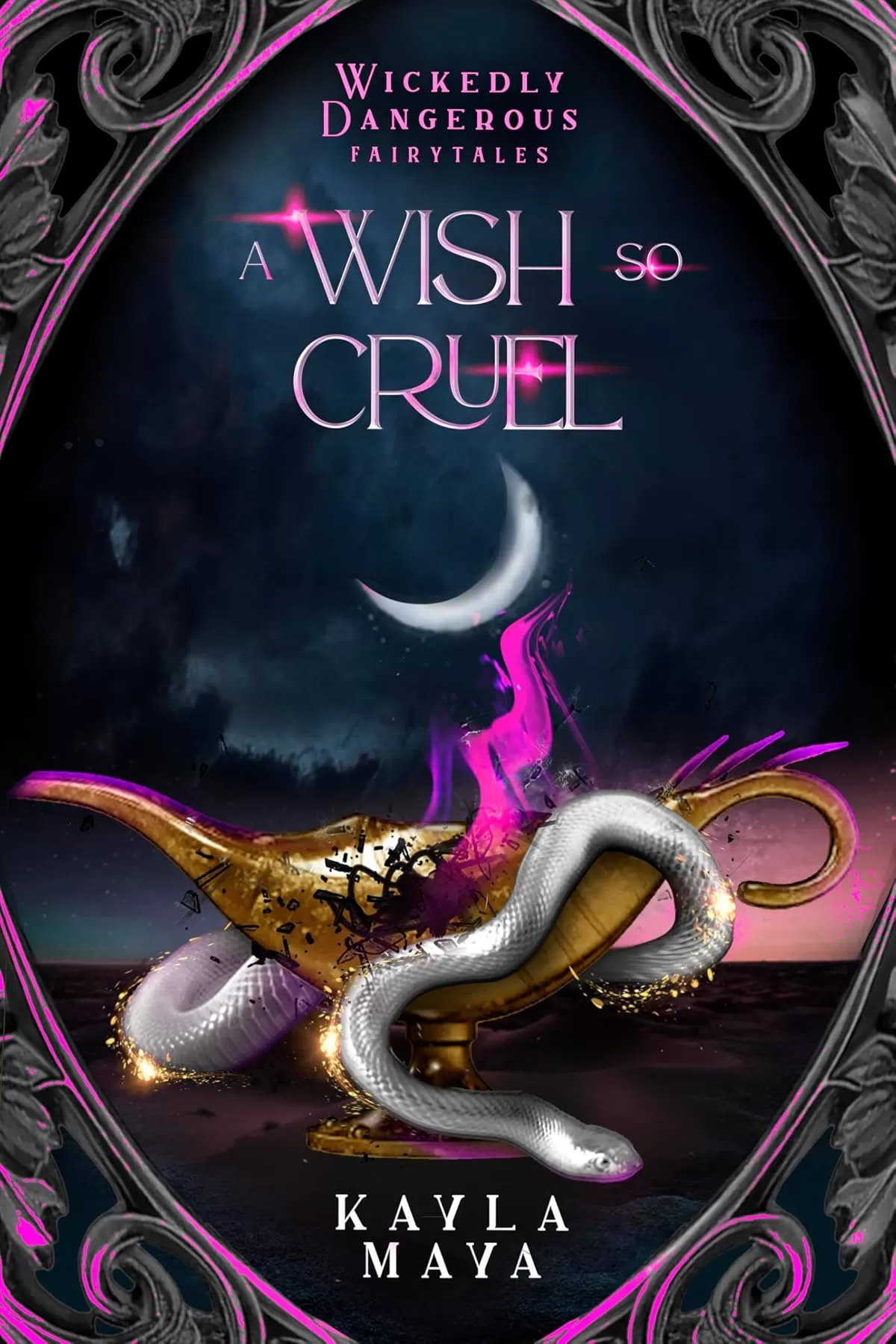 A Wish So Cruel (Wickedly Dangerous Fairytales #3) by Kayla Maya