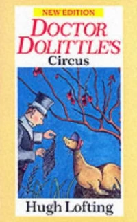 Doctor Dolittle's Circus (Doctor Dolittle #4) by Hugh Lofting
