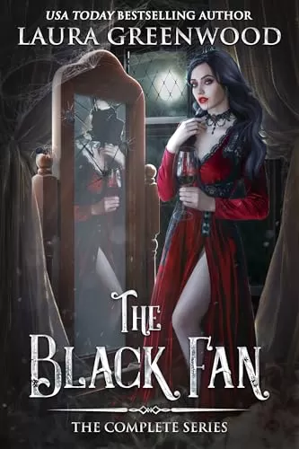 The Black Fan: The Complete Series (The Obscure World) by Laura Greenwood