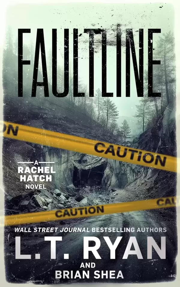 Faultline (Rachel Hatch #14) by L.T. Ryan, Brian Shea