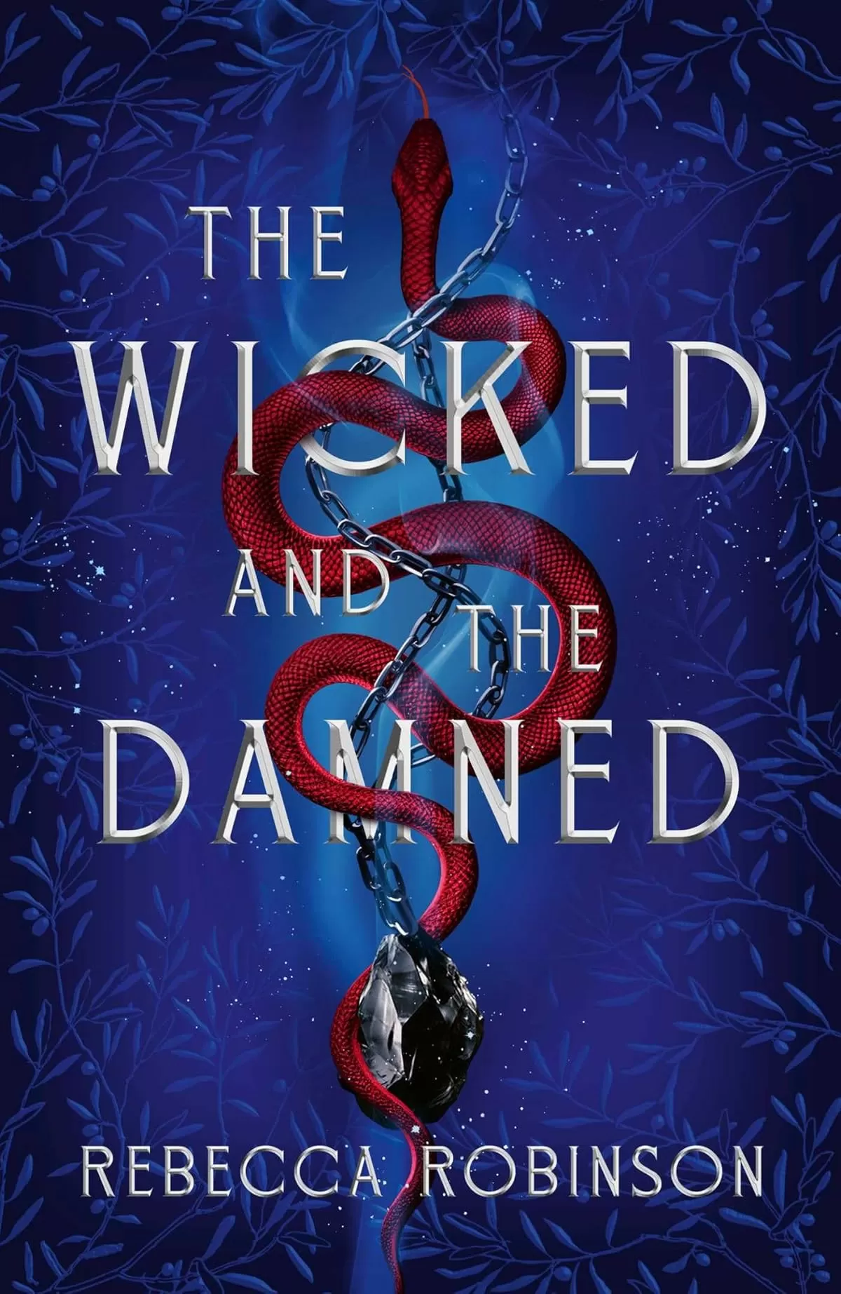 The Wicked and the Damned (Dark Inheritance Trilogy #2) by Rebecca Robinson