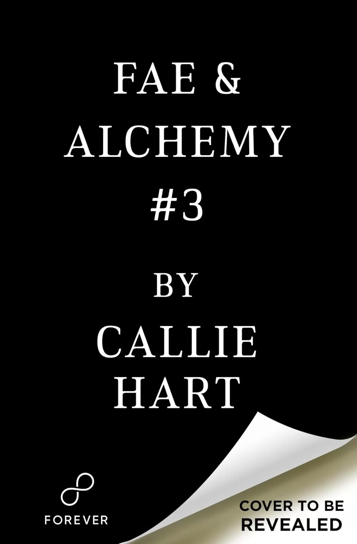 Fae & Alchemy Book 3 (Fae & Alchemy #3) by Callie Hart