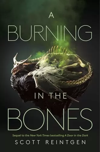 A Burning in the Bones (Waxways #3) by Scott Reintgen
