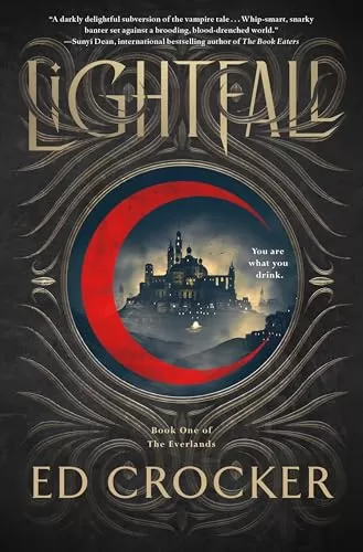 Lightfall (The Everlands #1) by Ed Crocker