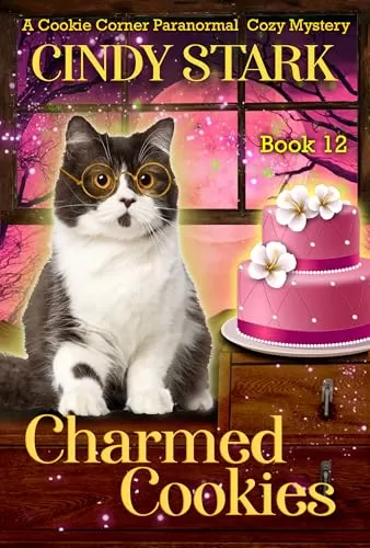 Charmed Cookies: A Paranormal Cozy Mystery (Cookie Corner Paranormal Cozy Mysteries #12) by Cindy Stark