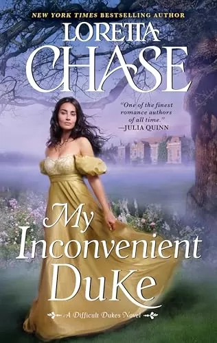 My Inconvenient Duke (Difficult Dukes #3) by Loretta Chase