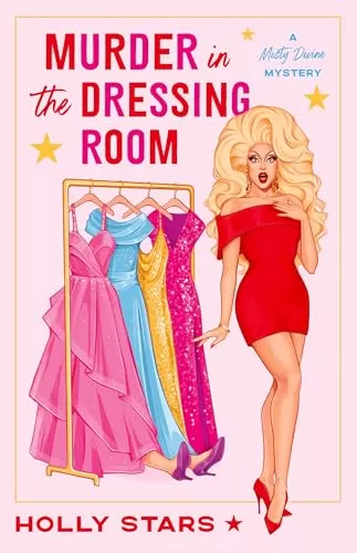 Murder in the Dressing Room (A Misty Divine Mystery #1) by Holly Stars