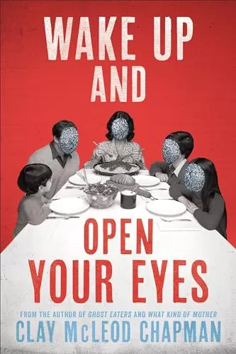 Wake Up and Open Your Eyes by Clay Chapman