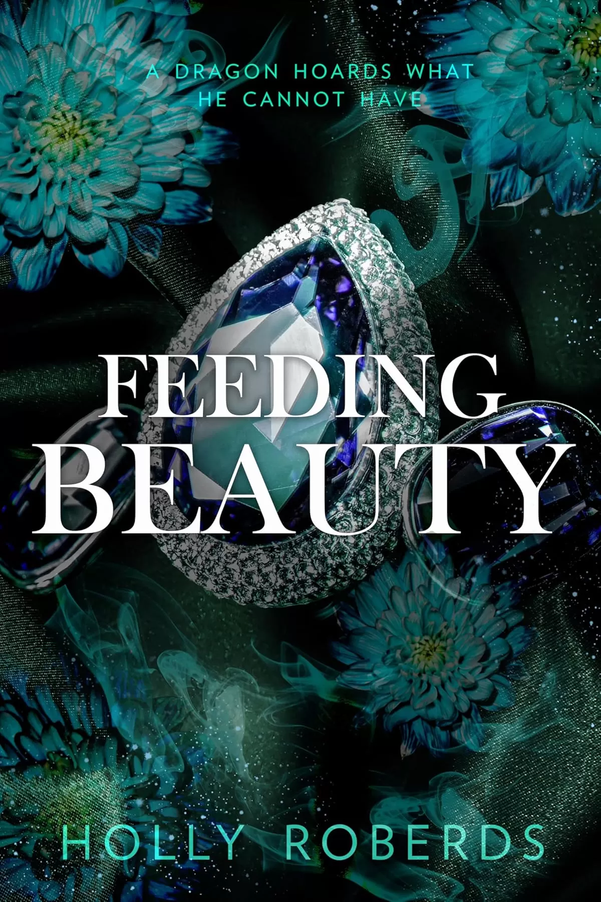 Feeding Beauty: A Spicy Sleeping Beauty Retelling (The Lost Girls #5) by Holly Roberds