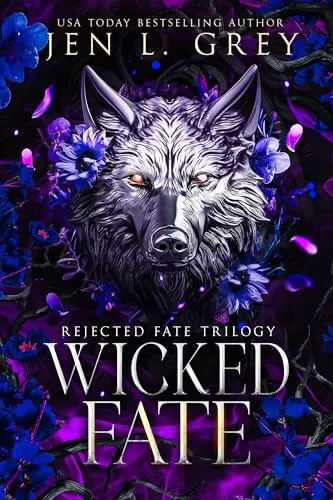 Wicked Fate (Rejected Fate Trilogy #3) by Jen L. Grey