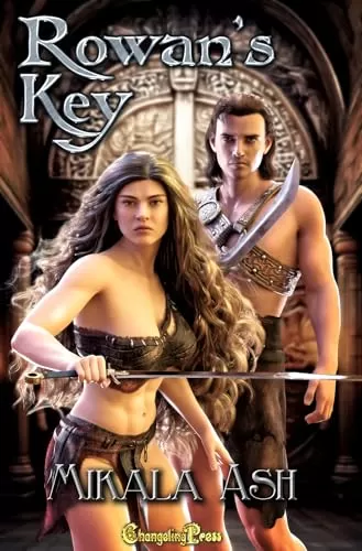 Rowan’s Key: Post-Apocalyptic Sci-Fi Action Adventure Romance (The Rebellious Slave #1) by Mikala Ash