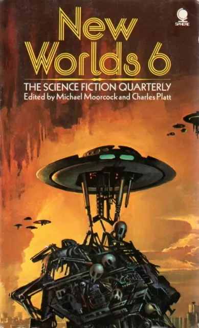 New Worlds 6 (New Worlds Quarterly #6) by Michael Moorcock, Charles Platt