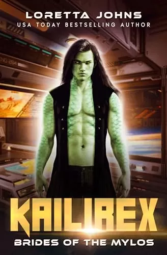 Kailirex (Brides of the Mylos #6) by Loretta Johns